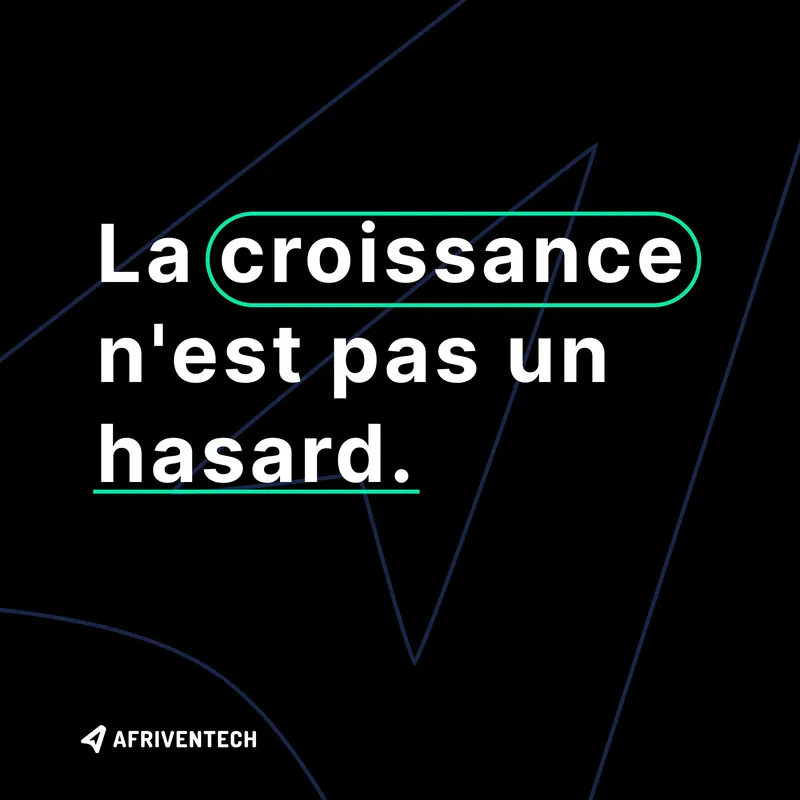Publication Afriventech : « La croissance n'est pas un hasard. »